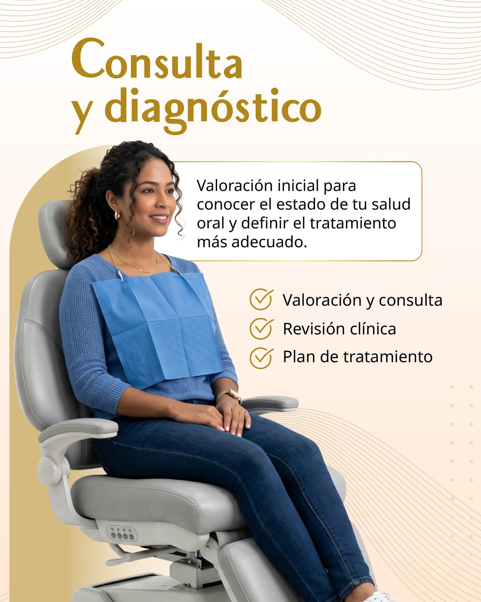 Consulta y diagnóstico — Valoración inicial para conocer el estado de tu salud oral y definir el tratamiento más adecuado.